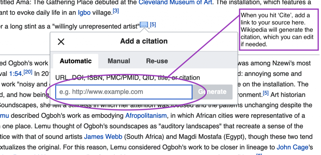 A screenshot of the citation tool in the Wikipedia visual editor. It advises:

When you hit 'Cite', add a link to your source here. Wikipedia will generate the citation, which you can edit if needed.